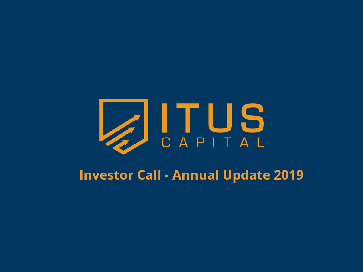 Itus Capital Annual Investor Call 2019